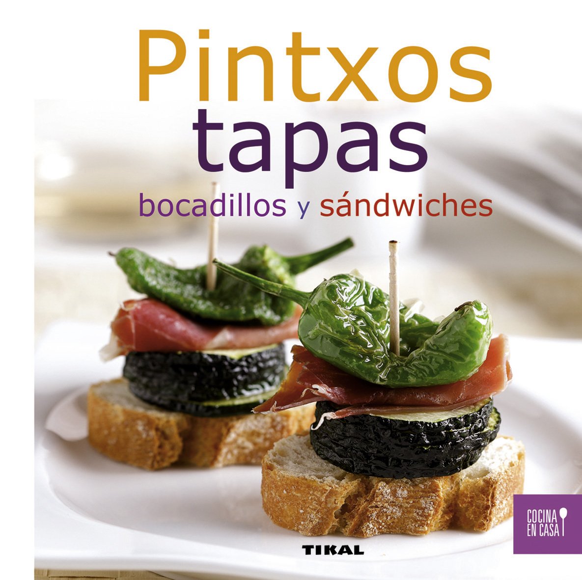 Pintxos, tapas, bocadillos y sándwiches